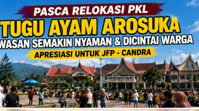 Pascarelokasi PKL, Tugu Ayam Arosuka Makin Nyaman, Penataan JFP–Candra Tuai Apresiasi