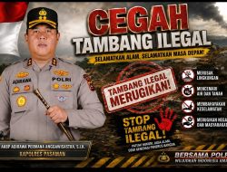 Cegah Kerusakan Alam Akibat Tambang Ilegal, Kapolres Pasaman AKBP Adirawa Permana Kedepankan Langkah Tegas dan Humanis
