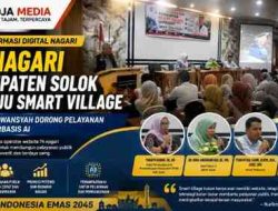 74 Nagari Kabupaten Solok Menuju Smart Village, Nurfirmanwansyah Dorong Pelayanan Digital Berbasis AI