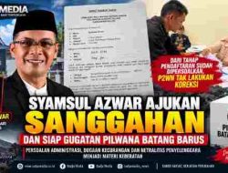 Syamsul Azwar Ajukan Sanggahan, Siapkan Gugatan Pilwana Batang Barus