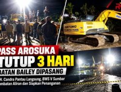 Wabup H. Candra Kawal Penanganan Bypass Arosuka, BWS V Sumbar Buka Aliran Tersumbat
