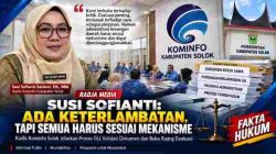 Susi Sofianti: Ada Keterlambatan, Tapi Bukan Berarti Administrasi Diabaikan
