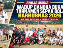 Turnamen Sepak Bola Harhubnas 2026 Resmi Bergulir, Wabup Candra Tekankan Sportivitas