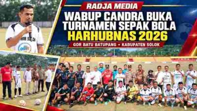 Turnamen Sepak Bola Harhubnas 2026 Resmi Bergulir, Wabup Candra Tekankan Sportivitas