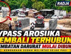 Bypass Arosuka Kembali Terhubung, Jembatan Darurat Mulai Dibuka untuk Kendaraan