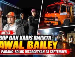 Wabup Candra dan Kadis BMCKTR Kawal Bailey, Jalur Darurat Padang-Solok Ditargetkan Berfungsi 28 September