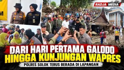 Dari Hari Pertama Galodo hingga Kunjungan Wapres, Polres Solok Terus Berada di Lapangan
