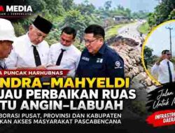 Pintu Angin–Labuah Dibenahi, Candra–Mahyeldi Kawal Pemulihan Infrastruktur Pascabencana