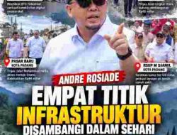 Empat Titik Infrastruktur Disambangi Andre Rosiade dalam Sehari di Sumbar