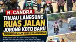 H. Candra Dorong Percepatan Peningkatan Jalan Jorong Koto Baru