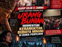 Wabup Solok H. Candra: Urang Bunian Momentum Kebangkitan Budaya Minang di Dunia Perfilman