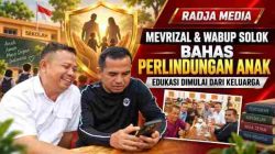 Mevrizal dan Wabup Solok Satukan Gagasan Perlindungan Anak, Edukasi Dimulai dari Keluarga