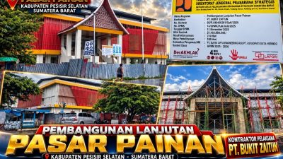 Pembangunan Lanjutan Pasar Painan Digarap PT Bukit Zaitun, Infrastruktur Modern Diharapkan Dukung Pedagang dan Pengunjung
