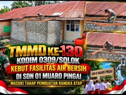 Letkol Inf Sugeng Riyadi Percepat Pembangunan Air Bersih TMMD ke-130 Kodim 0309/Solok di SDN 01 Muaro Pingai