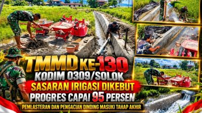 Wujudkan Infrastruktur Pertanian yang Kokoh, Satgas TMMD ke-130 Kodim 0309/Solok Rampungkan Irigasi dengan Progres 95 Persen
