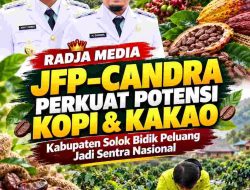 Di Bawah Kepemimpinan JFP–Candra, Kabupaten Solok Bidik Peluang Jadi Sentra Kopi dan Kakao Nasional