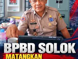 Khairul: BPBD Solok Matangkan Kajian Pengurangan Risiko Bencana, Apel Siaga Dijadwalkan 18 November