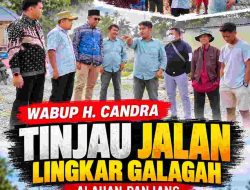 Wabup H. Candra Tinjau Jalan Lingkar Galagah Alahan Panjang, Dorong Akses Infrastruktur yang Bermanfaat bagi Warga
