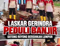Laskar Gerindra Kabupaten Solok Turun ke Lokasi Banjir Padang, Adek Kelana: Kepedulian Harus Diwujudkan dengan Tindakan Nyata