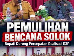 Solok Percepat Pemulihan Pascabencana, Pemerintah Pusat Soroti Mitigasi Hulu Sungai