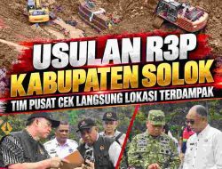 Bupati Solok Serahkan Usulan R3P, Tim Kemenko PMK Periksa Langsung Lokasi Terdampak